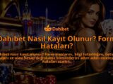 Dahibet-Nasil-Kayit-Olunur-Form-Hatalari-overlay-1788732365.jpg